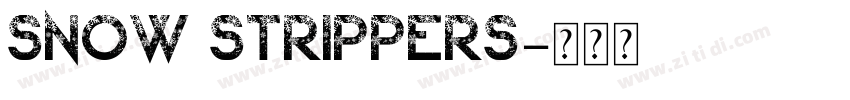 SNOW STRIPPERS字体转换